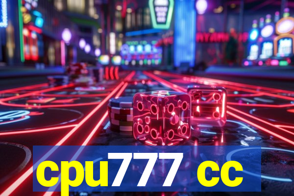 cpu777 cc